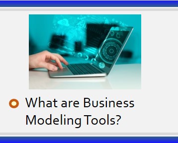 What is a business modeling tool?
